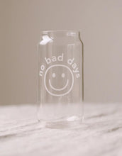 Laden Sie das Bild in den Galerie-Viewer, Hohes Trinkglas I No bad Days