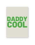Postkarte von Herr und Frau Hempel aus hochwertiger Holzschliffpappe im DIN-A6-Format mit der Aufschrift Daddy cool